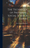 Technique of Preparing Social Science Papers