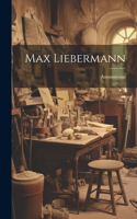 Max Liebermann