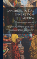 Landreise In Das Innere Von Afrika