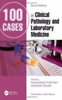 100 Cases in Clinical Pathology and Laboratory Medicine