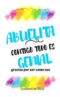 Abuelita Contigo Todo Es Genial