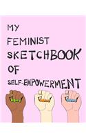 My Feminist Sketchbook of Self-Empowerment