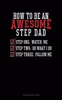 How To Be An Awesome Step Dad