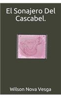 Sonajero Del Cascabel.