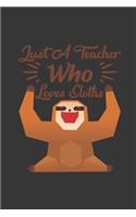 Just A Teacher Who Loves Sloths