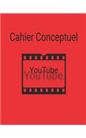 Cahier Conceptuel Youtube
