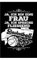 Frau Spricht Fliessend Basketball