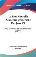 La Plus Nouvelle Academie Universelle Des Jeux V1
