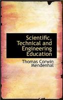 Scientific, Technical and Engineering Education