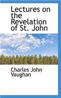 Lectures on the Revelation of St. John