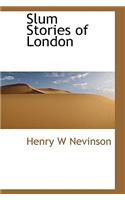 Slum Stories of London