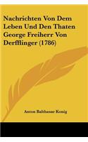 Nachrichten Von Dem Leben Und Den Thaten George Freiherr Von Derfflinger (1786)