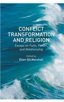 Conflict Transformation and Religion