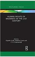 Human Rights of Migrants in the 21st Century