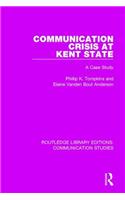 Communication Crisis at Kent State