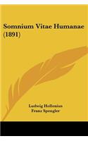 Somnium Vitae Humanae (1891)