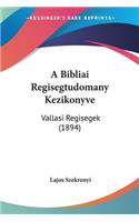 A Bibliai Regisegtudomany Kezikonyve