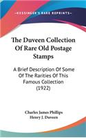 The Duveen Collection of Rare Old Postage Stamps