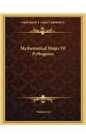Mathematical Magic of Pythagoras
