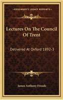 Lectures on the Council of Trent