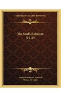 The Soul's Rubaiyat (1910)