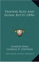 Trooper Ross and Signal Butte (1896)