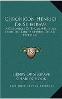 Chronicon Henrici De Silegrave