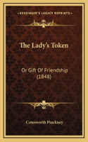 The Lady's Token