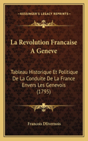 La Revolution Francaise A Geneve