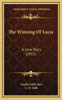 The Winning Of Lucia: A Love Story (1915)