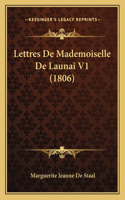 Lettres De Mademoiselle De Launai V1 (1806)