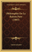 Philosophie De La Raison Pure (1865)