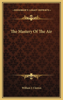 The Mastery Of The Air