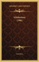 Schubartiana (1906)