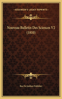 Nouveau Bulletin Des Sciences V2 (1810)