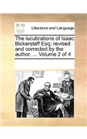 The Lucubrations of Isaac Bickerstaff Esq; Revised and Corrected by the Author. ... Volume 2 of 4: (English)