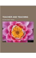 Teacher and Teaching