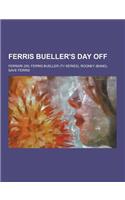 Ferris Bueller's Day Off: Ferrari 250, Ferris Bueller (TV Series), Rooney (Band), Save Ferris(English)