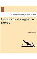 Samson's Youngest. a Novel.