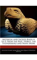 Mythical and Sacred Birds A to Z