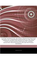Articles on Culture in Worcester, Including