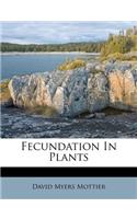 Fecundation in Plants