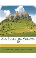 ALA Bulletin, Volume 10