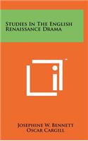 Studies in the English Renaissance Drama