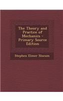 Theory and Practice of Mechanics