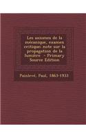 Les Axiomes de La Mecanique, Examen Critique; Note Sur La Propagation de La Lumiere