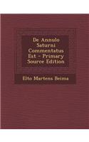 de Annulo Saturni Commentatus Est