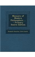 Memoirs of Modern Philosophers ... - Primary Source Edition: (English)