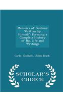 Memoirs of Goldoni: Written by Himself: Forming a Complete History of His Life and Writings - Scholar's Choice Edition