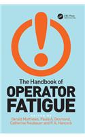 The Handbook of Operator Fatigue